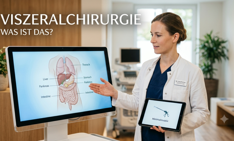 viszeralchirurgie was ist das